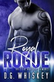 Royal Rogue: British Bad Boy Romance (eBook, ePUB)