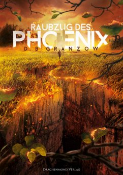 Raubzug des Phoenix - Granzow, D.B.
