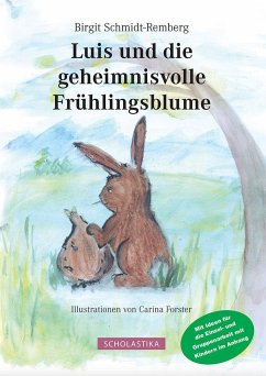 Luis und die geheimnisvolle Frühlingsblume - Schmidt-Remberg, Birgit