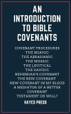 An Introduction to Bible Covenants (eBook, ePUB)