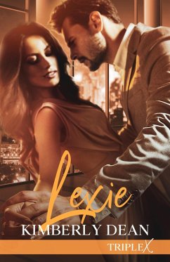 Lexie (Triple X, #1) (eBook, ePUB) - Dean, Kimberly