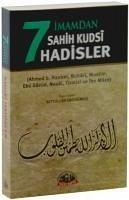 7 Imamdan Sahih Kudsi Hadisler - Mace, Ibn