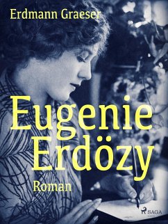 Eugenie Erdözy (eBook, ePUB) - Graeser, Erdmann