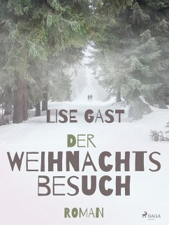 Der Weihnachtsbesuch (eBook, ePUB) - Gast, Lise