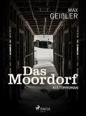Das Moordorf (eBook, ePUB)