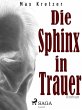 Die Sphinx in Trauer (eBook, ePUB) - Bild 1