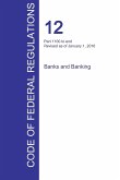 CFR 12, Part 1100 to end, Banks and Banking, January 01, 2016 (Volume 10 of 10)