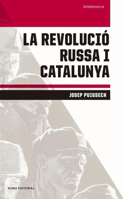 La Revolució Russa i Catalunya - Puigsech Farràs, Josep