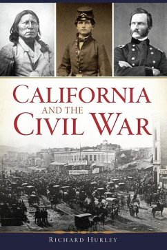 California and the Civil War - Hurley, Richard