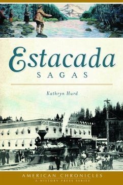 Estacada Sagas - Hurd, Kathryn