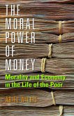 The Moral Power of Money