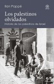 Los palestinos olvidados : historia de los palestinos de Israel