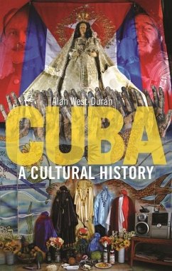 Cuba: A Cultural History - West-Durán, Alan