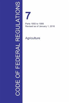 CFR 7, Parts 1950 to 1999, Agriculture, January 01, 2016 (Volume 14 of 15)