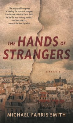 The Hands of Strangers - Smith, Michael Farris