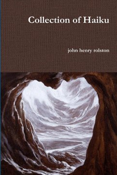 Collection of Haiku - Rolston, John