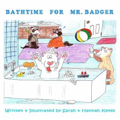 Bathtime for Mr. Badger - Keyes, Sarah; Keyes, Hannah