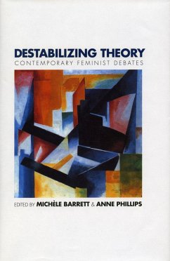 Destabilizing Theory - Barrett, Michèle; Phillips, Anne