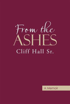 From the Ashes - Hall Sr., Cliff