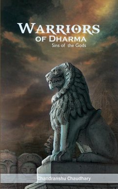 Warriors of Dharma - Chaudhary, Chandranshu