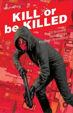 Kill or Be Killed Volume 2 - Brubaker, Ed