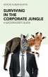Surviving in the Corporate Jungle - Bild 1