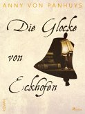 Die Glocke von Eckhofen (eBook, ePUB)