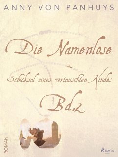 Cover Die Namenlose. Schicksal eines vertauschten Kindes Bd.2 (eBook, ePUB)