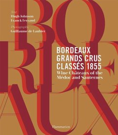 Bordeaux Grands Crus Classes 1855 - Johnson, Hugh; Ferrand, Franck