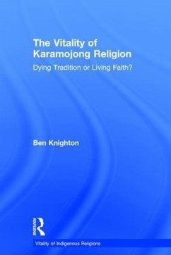 The Vitality of Karamojong Religion - Knighton, Ben