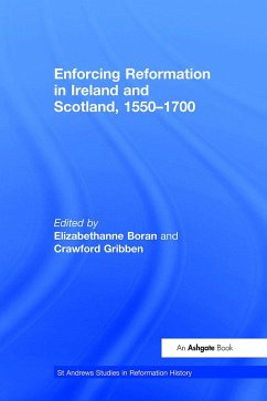 Enforcing Reformation in Ireland and Scotland, 1550-1700 - Gribben, Crawford
