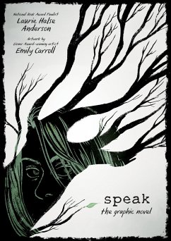 Speak: The Graphic Novel - Anderson, Laurie Halse