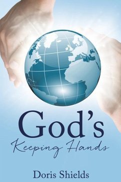 God's Keeping Hands - Shields, Doris