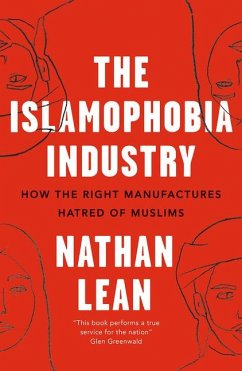 The Islamophobia Industry - Lean, Nathan