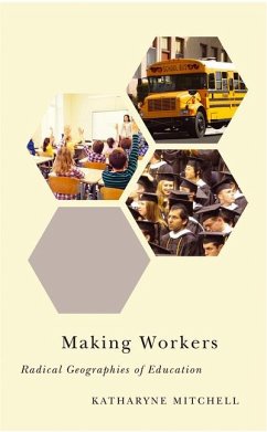 Making Workers - Mitchell, Katharyne
