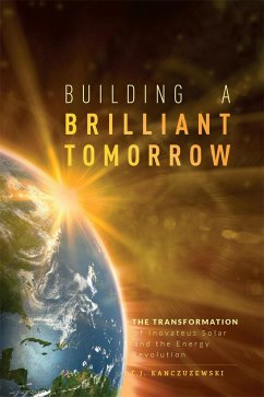 Building a Brilliant Tomorrow - Kanczuzewski, T J