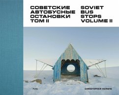 Soviet Bus Stops Volume II - Herwig, Christopher