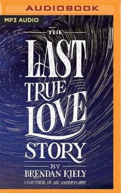 LAST TRUE LOVE STORY M - Kiely, Brendan
