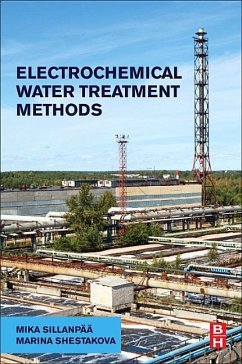 Electrochemical Water Treatment Methods - Silanpää, Mika;Shestakova, Marina