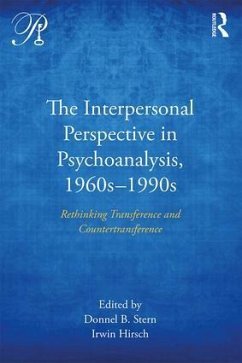 The Interpersonal Perspective in Psychoanalysis, 1960s-1990s