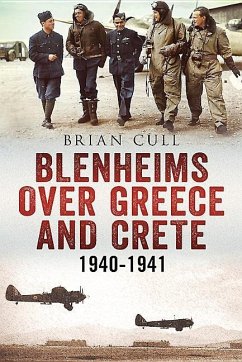 Blenheims Over Greece and Crete - Cull, Brian