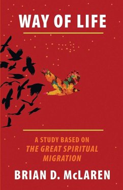 Way of Life Participant Guide: A Study Based on the Great Spiritual Migration - Mclaren, Brian D.