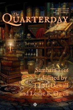 Quarterday Vol. 2 Issue 4 Oct. 2016 - (Editor), Leslie E. Owen; (Editor), LJ McDowall