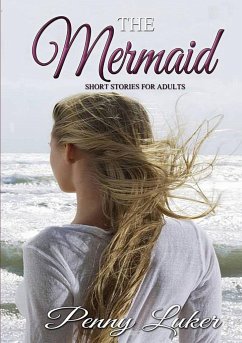 The Mermaid - Short stories for adults - Luker, Penny
