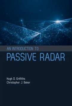 Introduction to Passive Radar - Griffiths, Hugh D.; Baker, Christopher J.