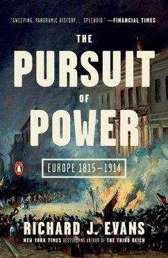 The Pursuit of Power: Europe 1815-1914 - Evans, Richard J.