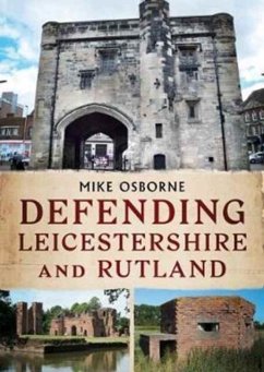 Defending Leicestershire and Rutland - Osborne, Mike