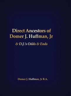 Direct Ancestors of Domer J. Huffman, Jr - Huffman, Jr B. A. Domer J.