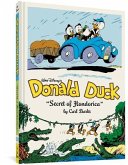 Walt Disney's Donald Duck the Secret of Hondorica: The Complete Carl Barks Disney Library Vol. 17