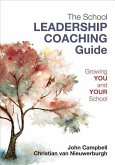 The Leader&#8242;s Guide to Coaching in Schools